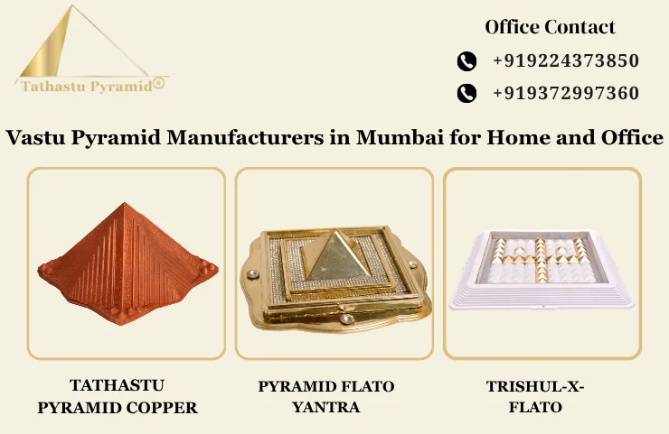 Vastu Pyramid Manufacturers in Mumbai for Home and Office